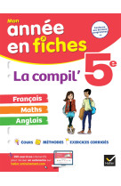 La Compil' 5e (tout-en-un) : français, maths et anglais