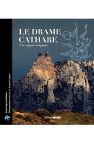 Le drame cathare