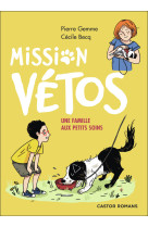 Mission vétos - Une famille aux petits soins