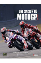 Une saison de Moto GP