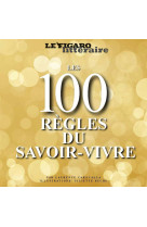 Les 100 règles du savoir vivre