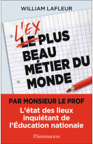 L'ex plus beau métier du monde