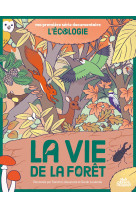 La Vie de la forêt