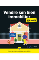 Vendre son bien immobilier pour les Nuls, grand format