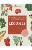 LEGUMES - MANUEL DU JARDINIER