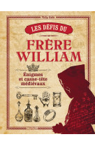 Les défis du frère William