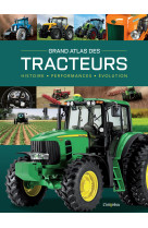 Grand Atlas des Tracteurs