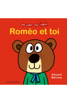 Roméo et toi