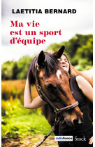 Ma vie est un sport d'équipe