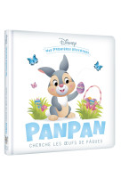 DISNEY - Mes Premières Histoires - Panpan cherche les oeufs de Pâques