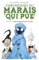 Chroniques du marais qui pue, Tome 03