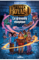 Fort Boyard - tome 1 Le grimoire magique