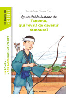 La véritable histoire de Tanomo, qui rêvait de devenir samouraï