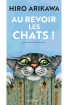 Au revoir les chats !