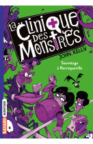 La clinique des monstres, Tome 02