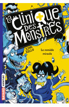 La clinique des monstres, Tome 03