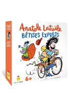 Anatole Latuile - Bêtises express