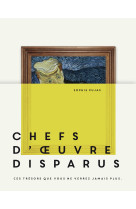 Chefs-d'oeuvre disparus