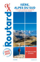 Guide du Routard Isère, Alpes du Sud 2022/23