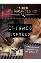 CAHIER DE VACANCES LAROUSSE (ADULTES) SPECIAL ENIGMES