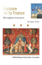 HISTOIRE DE FRANCE DES ORIGINES À NOS JOURS