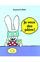 je veux des pâtes !