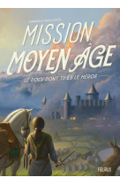 Mission Moyen Âge