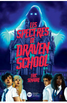 Les Spectres de Draven School