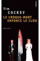 Le croque-mort enfonce le clou