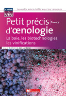 Petit précis vigne et vin  Tome 3 vini