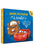 CARS - Mon histoire à écouter - L'histoire du film - Livre CD - Disney Pixar