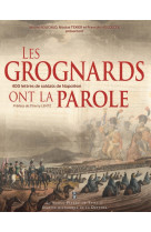 Les Grognards ont la parole