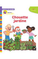 Histoires à lire ensemble Chouette jardine GS