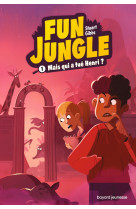 Fun Jungle, Tome 01