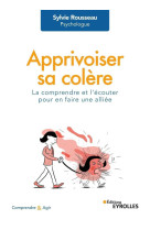 Apprivoiser sa colère