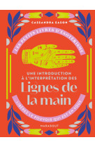 Les petits livres d'ésotérisme : Une introduction à l'interprétation des lignes de la main