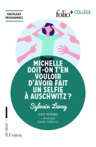 Michelle doit-on t'en vouloir d'avoir fait un selfie à Auschwitz ?