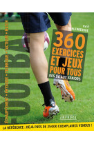 Football - 360 exercices et jeux pour tous