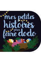 Mes petites histoires pour faire dodo