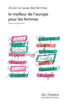 Le meilleur de l'Europe pour les femmes - Choisir la cause des femmes (éd. poche)