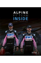 Alpine F1 team inside. Saison 3