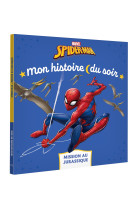 SPIDER-MAN - Mon histoire du soir - Mission au Jurassique - MARVEL