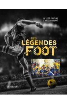 LES LEGENDES DU FOOT