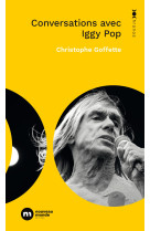 Conversations avec Iggy Pop