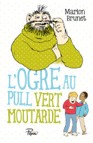 L'ogre - L'ogre au pull vert moutarde