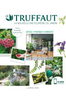 LE TRUFFAUT LA NOUVELLE ENCYCLOPEDIE DU JARDIN