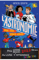 100 % Bio - L'Astronomie vue par trois ados