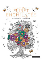 Forêt enchantée, un livre à colorier