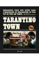 Tarantino Town