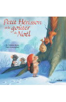 Petit Hérisson et le goûter de Noël - tout-carton